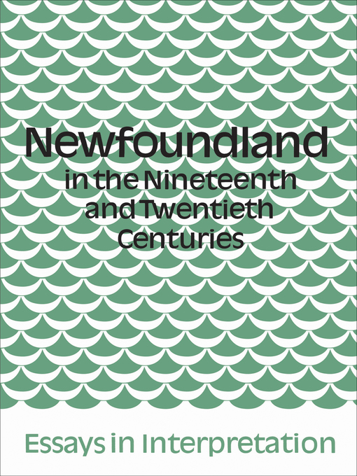 Title details for Newfoundland in the Nineteenth and Twentieth Centuries by James Hiller - Available
